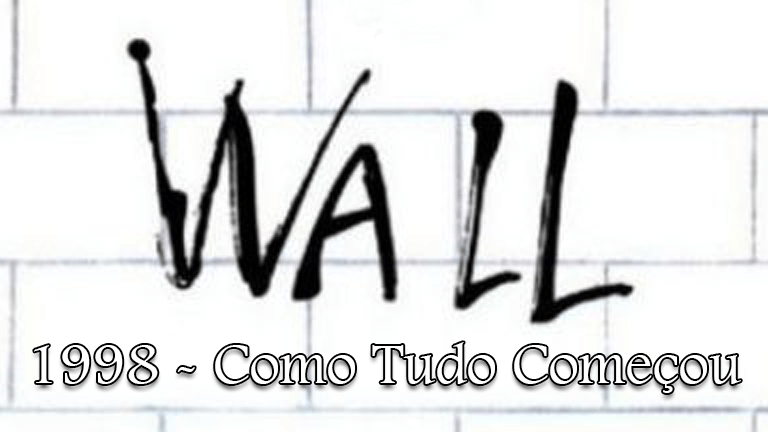 História do Bloco do Pink Floyd: 1998